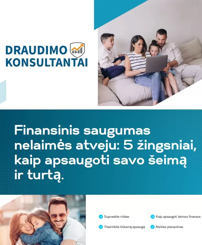 Finansinis saugumas nelaimes atveju. Finansinis saugumas nelaimes atveju.